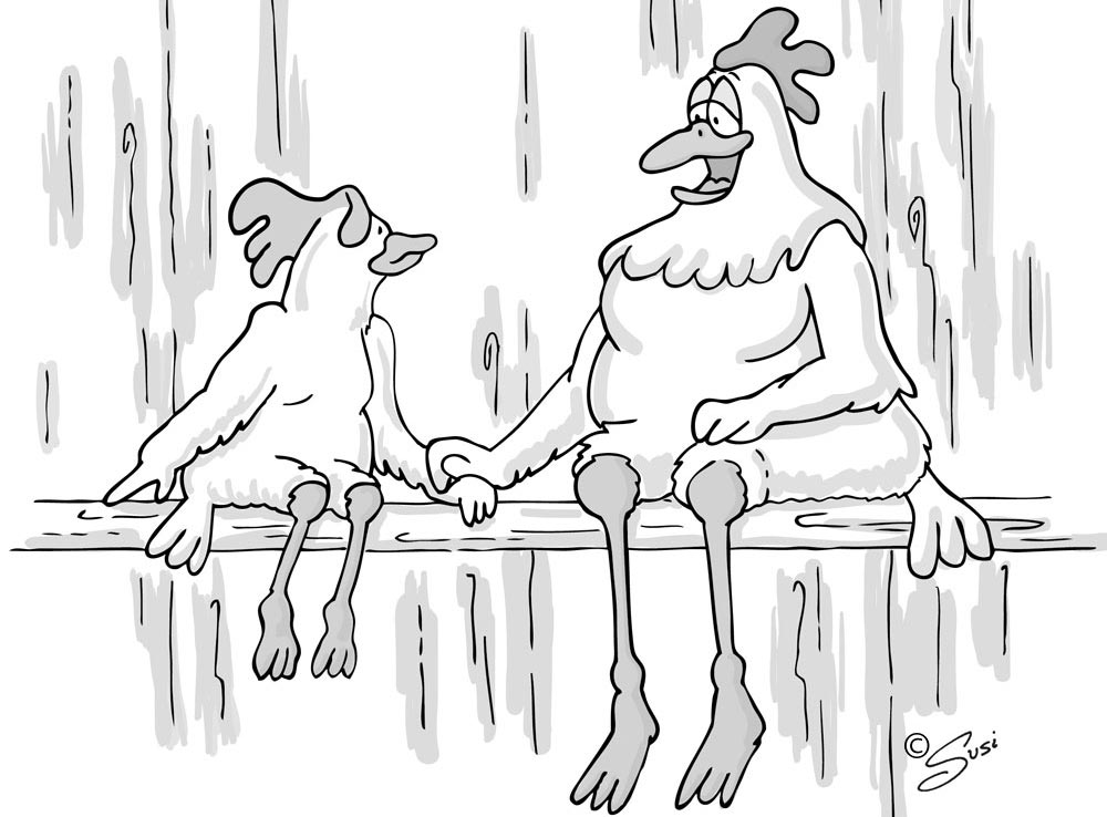 "I think it’s time to give you the ‘What came first...the chicken or the egg?’ talk." Cartoon